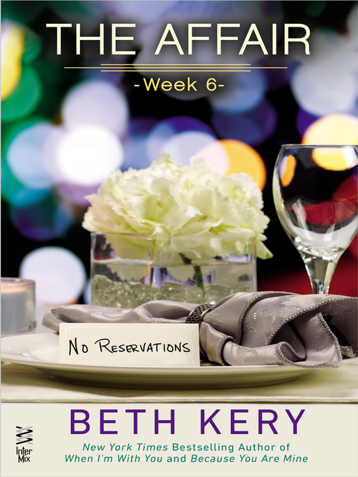 Title details for No Reservations by Beth Kery - Available